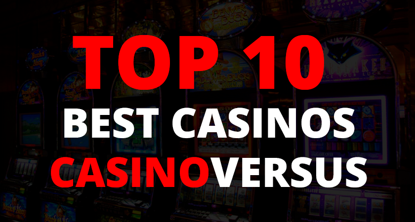 Top 10 best casinos